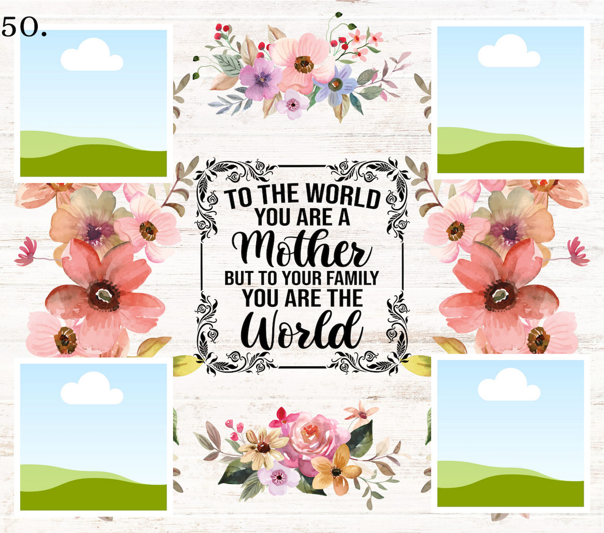 50 + Mom Designs for Tumblers