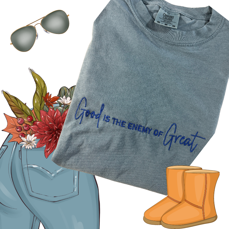 Good is the enemy of Great Ice Blue T-Shirt