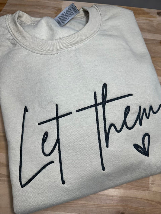 Let Them Crewneck