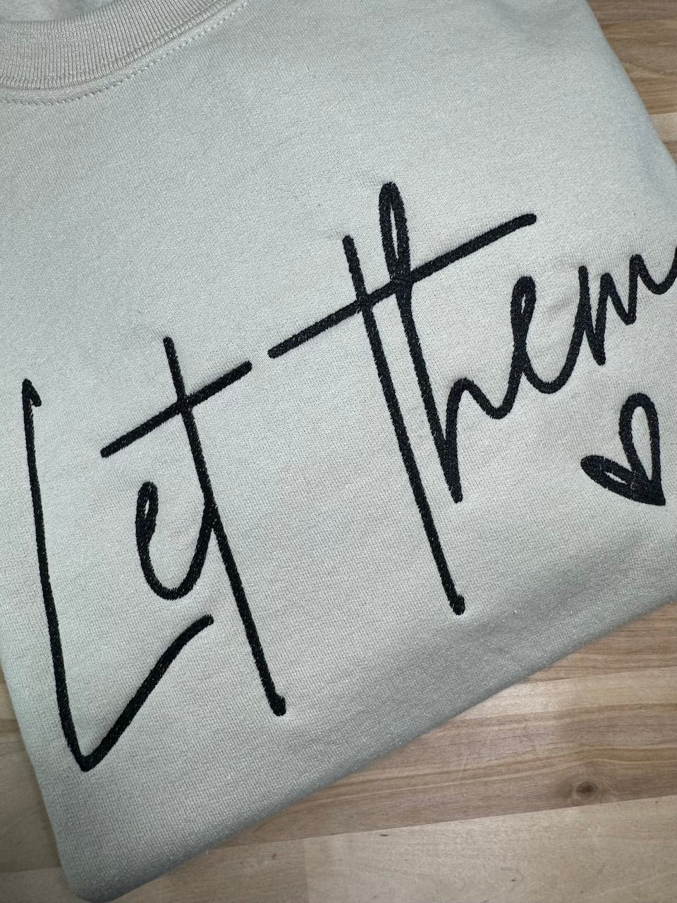 Let Them Crewneck