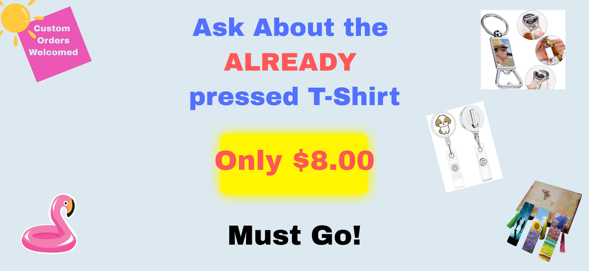 T-SHIRT SALE $8.00